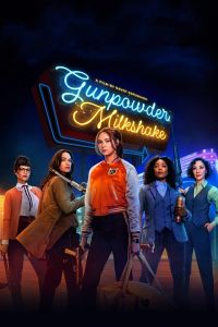 فيلم Gunpowder Milkshake 2021 مترجم