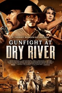 فيلم Gunfight At Dry River 2021 مترجم