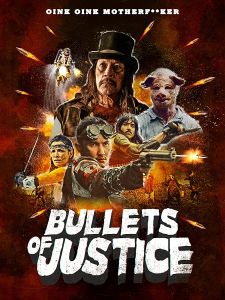 فيلم Bullets Of Justice 2019 مترجم