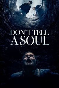 فيلم Dont Tell A Soul 2020 مترجم