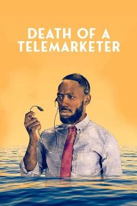 فيلم Death Of A Telemarketer 2021 مترجم