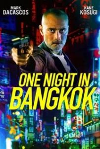 فيلم One Night In Bangkok 2020 مترجم
