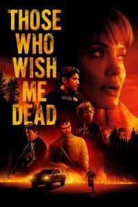 فيلم Those Who Wish Me Dead 2021 مترجم