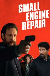 فيلم Small Engine Repair 2021 مدبلج