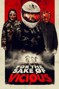 فيلم For The Sake Of Vicious 2020 مترجم