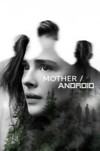 فيلم Mother Android 2021 مترجم