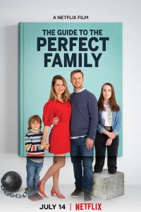 فيلم The Guide To The Perfect Family 2021 مترجم