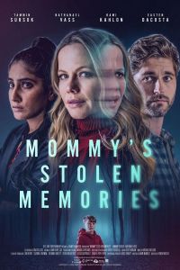 فيلم Mommys Stolen Memories 2023 مترجم