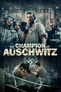 فيلم The Champion Of Auschwitz 2020 مترجم