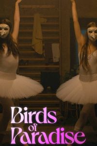 فيلم Birds Of Paradise 2021 مترجم
