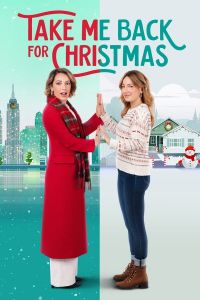 فيلم Take Me Back For Christmas 2023 مترجم