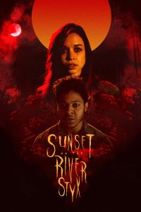 فيلم Sunset On The River Styx 2020 مترجم