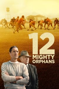 فيلم 12 Mighty Orphans 2021 مدبلج