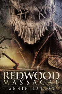 فيلم Redwood Massacre Annihilation 2020 مترجم