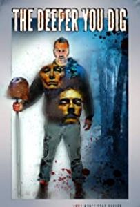 فيلم The Deeper You Dig 2019 مترجم