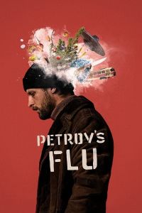فيلم Petrovs Flu 2021 مترجم