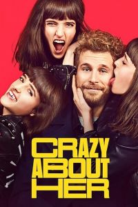 فيلم Crazy About Her 2021 مترجم