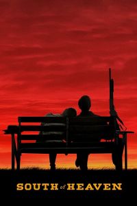 فيلم South Of Heaven 2021 مترجم
