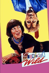 فيلم Something Wild 1986 مترجم
