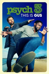 فيلم Psych 3 This Is Gus 2021 مترجم