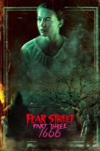 فيلم Fear Street Part Three 1666 2021 مترجم