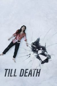فيلم Till Death 2021 مدبلج