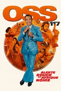 فيلم Oss 117 Alerte Rouge En Afrique Noire 2021 مدبلج
