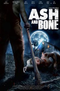فيلم Ash And Bone 2022 مترجم