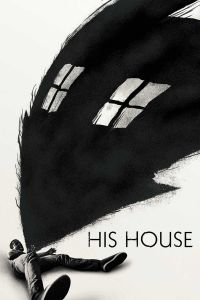 فيلم Webrip His House 2020 مترجم