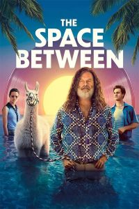 فيلم The Space Between 2021 مترجم