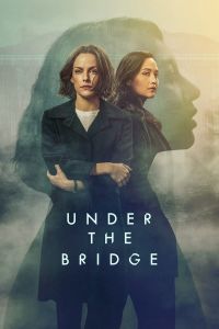 Under The Bridge الموسم 1