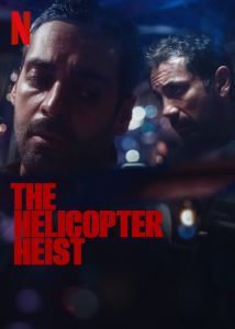 The Helicopter Heist الموسم 1
