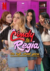 Cindy La Regia: The High School Years الموسم 1