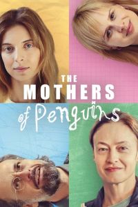 The Mothers Of Penguins الموسم 1